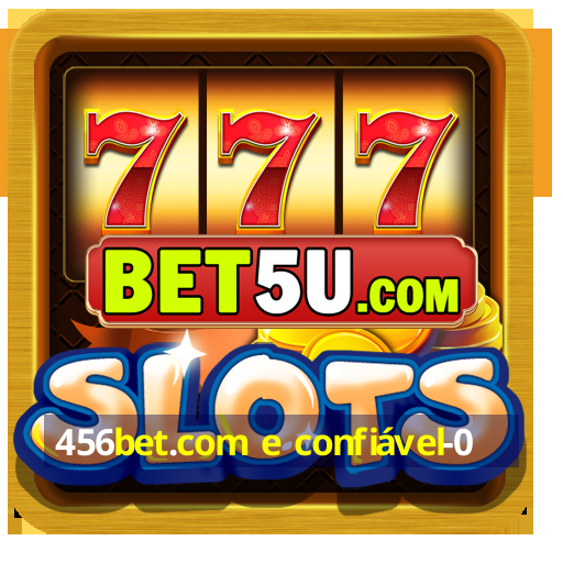 456bet.com e confiável